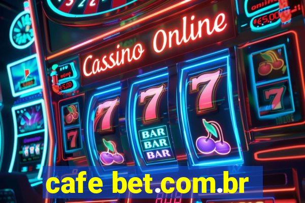 cafe bet.com.br